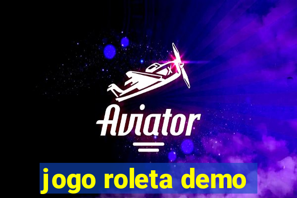 jogo roleta demo